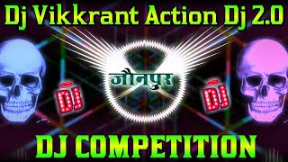 Dj Vikkrant Action Dj 20  Hmko Malool Raha Tai Bajabe Dono Indicator  Jaunpur  Testing Beat [upl. by Ongineb557]