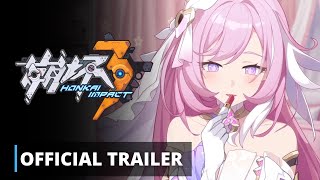 Honkai Impact 3rd  Official Trailer quotElysias Makeup Classquot [upl. by Mcgill929]