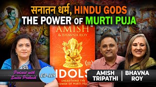 EP119  Sanatana Dharma Ramayana And Mahabharata The Power of Murti Puja With Amish And Bhavna [upl. by Notnroht]