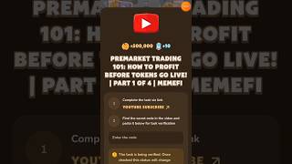 Premarket Trading 101 How to Profit Before Tokens Go Live memefi Video Code Today memefivideocode [upl. by Harahs]