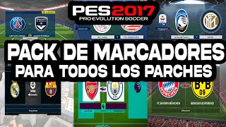 PACK DE MARCADORES PARA TODOS LOS PARCHES PES 2017 A PES 2022 NEXT SEASON PATCH😍 [upl. by Cherri]