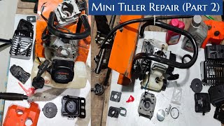 How To Repair Mini Tiller  Starting Problem Mini Tiller  Power Tiller Start Na Ho To Kya Karen [upl. by Lenuahs]