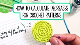 How to calculate decreases for crochet patterns  tips for pattern writing [upl. by Cohlier]