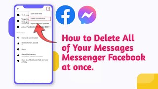 How to Delete All of Your Messages Messenger Facebook at once 2024 [upl. by Hcirteid]