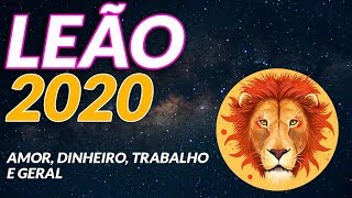 ♌ LEÃO 2020 🔮 Horóscopo AMOR DINHEIRO TRABALHO amp Conselhos GERAIS  Previsões 2020 [upl. by Rowe]