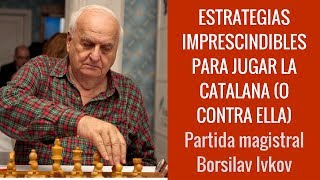 Estrategias imprescindibles para jugar la Catalana o contra ella [upl. by Jae]