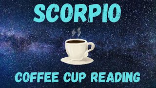 Scorpio ITS CRAZY BUT Coffee Cup Reading [upl. by Windzer]