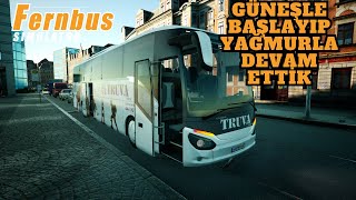 GÜNEŞLE BAŞLAYIP YAĞMURLA BİTİRDİK  FERNBUS SIMULATOR [upl. by Anaugahs]