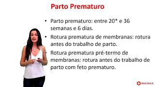 Prematuridade  Obstetrícia  MEDAULA [upl. by Cloutman]