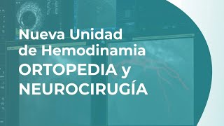 Procedimiento de ortopedia de la Unidad de Hemodinamia [upl. by Ahsiekar289]