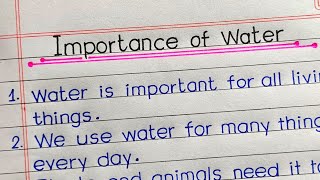 10 Lines on Importance of Water  Importance of Water essay in English [upl. by Akenal567]