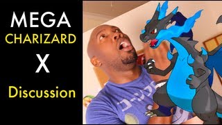 MEGA CHARIZARD X  Pokemon X and Y Reaction Discussion [upl. by Hallie]