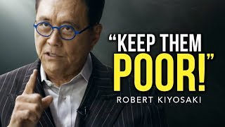 Robert Kiyosaki 2019  The Speech That Broke The Internet KEEP THEM POOR [upl. by Eiramanit]