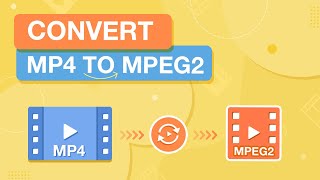 How to Convert MP4 to MPEG2 on PC amp Mac 3 Steps ONLY [upl. by Ozzie]