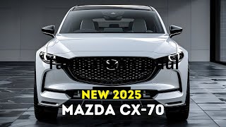 2025 Mazda CX70 The Next Level of SUV Excellence [upl. by Namrej325]