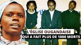 🇺🇬 COMMENT LEGLISE DES 10 COMMANDEMENTS DE DIEU A TUE PLUS DE 1000 FIDELES [upl. by Leonerd286]