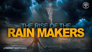 THE RISE OF THE RAIN MAKERS  Prophet Uebert Angel [upl. by Llyrat]