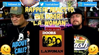 Rappers React To The Doors quotLA Womanquot [upl. by Krell]