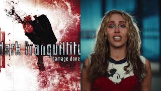 Dark Tranquillity feat Miley Cyrus  Juventud monocroma melodic death metalpop mashup [upl. by Ocko]