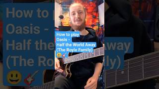 How to play Oasis  Half the World Away on guitar 😃🎸 learnguitar oasis beginnerguitarlessons [upl. by Zora]