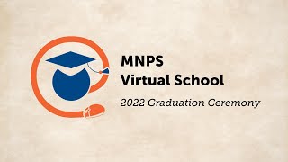 MNPS Virtual School Graduation  Class of 2022 [upl. by Assirat673]