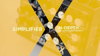 SIMPLIFIER X In Depth tour with Engineering Director Daniel Schwartz [upl. by Rochus]