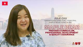 Meet Julie Chu  Maple Bear Hong Kong SAR [upl. by Artenak807]