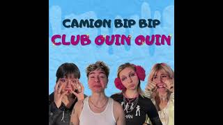 Camion Bip Bip  Club Ouin Ouin Audio [upl. by Sivatnod]