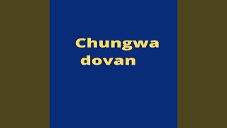 Chungwa Dovan [upl. by Manvel]