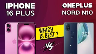 iPhone 16 Plus VS OnePlus Nord N10 5G  Full Comparison ⚡Which one is Best [upl. by Leryt63]