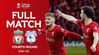 FULL MATCH  Liverpool v Cardiff City  Emirates FA Cup Fourth Round 202122 [upl. by Scrope]