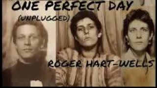 Little Heros Roger Hart Roger Wells One Perfect Day Acoustic [upl. by Memory]