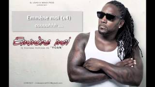 YOAN  EMMÈNE MOI  OFFICIEL [upl. by Euqnomod887]