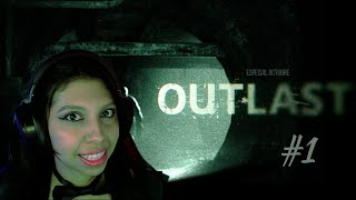 Empieza el Terror  Especial Octubre  Outlast  1 [upl. by Annwahsal]