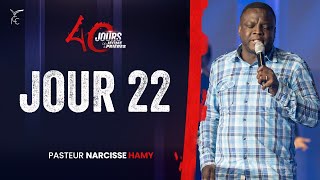 40 JOURS DE JEÛNE ET PRIÈRES  JOUR 22  SOIR  Ps Narcisse HAMY [upl. by Vaios]