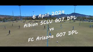 Albion SCLV G07 DPL vs FC Arizona G07 DPL 2024 Apr 6 NO AUDIO [upl. by Annaeirb]