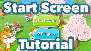 How to Make a Game with a Start Screen in Scratch  Tutorial [upl. by Bosson]