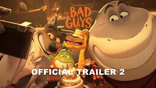 The Bad Guys  Official Trailer 2 [upl. by Beach]