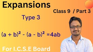 Class 9th Expansions  Part 3  Algebraic Identities  For ICSE Board [upl. by Leiba]