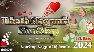 Theth Nagpuri Dj Song 2024  Theth Nagpuri Nonstop Dj Song 🎧🔖❤️👇⭐💙🔹💖💦🌹🌂🌿😶‍🌫️ [upl. by Nester]