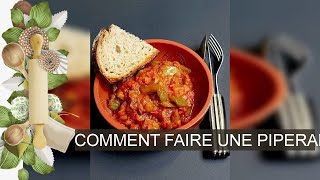 COMMENT FAIRE UNE PIPERADE [upl. by Cath]