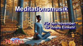 Meditationsmusik 285 hz für den November für innere Einkehr und Tiefenentspannung Einschlafmusik [upl. by Afrika433]