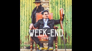 CHIVO  WEEKEND CLIP OFFICIEL [upl. by Frodina]