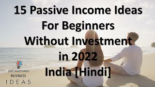 15 Passive Income Ideas for Students amp Housewives with ZERO Investment 2024 India Hindi [upl. by Annavaj703]