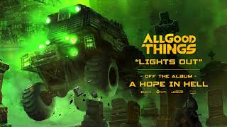 Fight  All Good Things Official Lyric Video [upl. by Nosnibor]