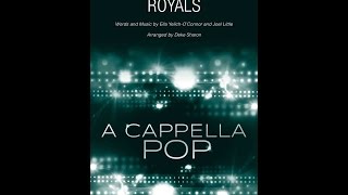 Royals SSA Choir  Arranged by Deke Sharon [upl. by Ietta]