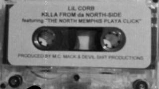 Lil Corb  Killaz From Da Northside [upl. by Yngiram]