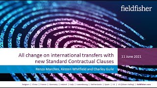 All change on international transfers with new Standard Contractual Clauses [upl. by Assenad]