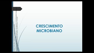 Crescimento Microbiano [upl. by Eniledam]