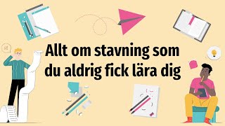 Allt om stavning som du aldrig fick lära dig [upl. by Ignatzia338]